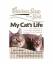 gebrauchtes Buch – Jack Canfield, Mark Victor Hansen – Chicken Soup for the Soul: My Cat's Life: 101 Stories about All the Ages and Stages of Our Feline Family Members – Bild 1