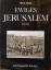 Gidal, Tim N.: Ewiges Jerusalem 1850 - 1