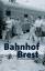 Bahnhof Brest [VHS]