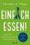 Thomas Vilgis: Einfach essen! : gegen de