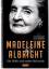 Madeleine Albright: Die Hölle und andere