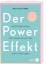 Nathalie Karré: Der Power-Effekt : Nutze