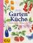 Hans Gerlach: Garten-Küche : frischer Ge