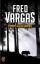 Fred Vargas: Temps Glaciaires / Fred Var