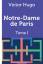 Victor Hugo: Notre-Dame de Paris / Tome 