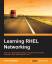 Andrew Mallett: Learning RHEL Networking