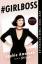 Sophia Amoruso: Girlboss
