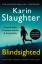 Karin Slaughter: Blindsighted / Karin Sl