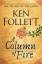 Ken Follett: A Column of Fire / Ken Foll