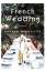 Hannah Tunnicliffe: A French Wedding / A