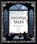 Ghostly Tales / Spine-Chilling Stories o