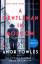 Amor Towles: A Gentleman in Moscow / A N