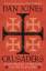 Dan Jones: Crusaders / An Epic History o