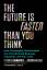 Diamandis, Peter H.: Future is Faster th