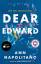 Ann Napolitano: Dear Edward / A Novel / 