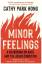 Hong, Cathy Park: Minor Feelings / A Rec