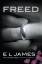 James, E. L.: Freed / 