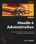 Alex Büchner: Moodle 4 Administration - 