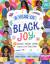 Jamia Wilson: A Year of Black Joy / 52 B