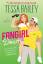 Tessa Bailey: Fangirl Down / A Novel