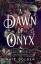 Kate Golden: A Dawn of Onyx