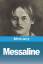 Alfred Jarry: Messaline