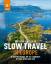 Rough Guides: The Rough Guide to Slow Tr