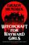 Grady Hendrix: Witchcraft for Wayward Gi