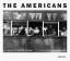 Robert Frank: The Americans / Trade Edit