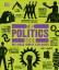 The Politics Book / Big Ideas Simply Exp