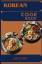 Faye Fisher: KOREAN COOKBOOK / Authentic