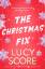 Lucy Score: The Christmas Fix