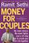 Ramit Sethi: Money For Couples / No more