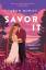 Tarah Dewitt: Savor It / A spicy and cha