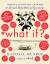 Randall Munroe: What If? 10th Anniversar