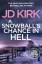 Jd Kirk: A Snowball