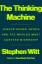 Stephen Witt: The Thinking Machine / Jen Stephen Witt: The Thinking Machine / Jen
