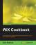 Nick Ramirez: WiX Cookbook