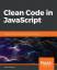 James Padolsey: Clean Code in JavaScript