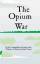 Compilation Group: The Opium War