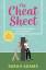 Sarah Adams: The Cheat Sheet / Sarah Ada