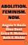 Davis, Angela Y.: Abolition. Feminism. N