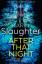 Karin Slaughter: The After That Night