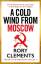 Cold Wind From Moscow: The brand new 202