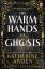 Katherine Arden: The Warm Hands of Ghost