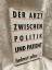 Helmut Schoeck: Der Arzt zwischen Politi