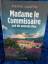 Pierre Martin: Madame le Commissaire und