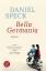 gebrauchtes Buch – Daniel Speck – Bella Germania: Roman Roman – Bild 1