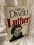 Hellmut Diwald: Luther: Eine Biographie 