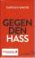 gebrauchtes Buch – Carolin Emcke – Gegen den Hass. – Bild 1